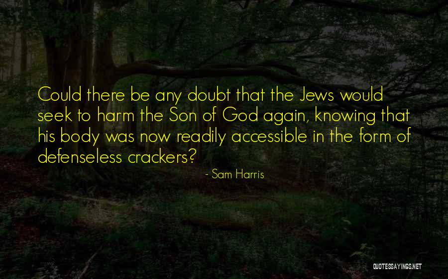 Jesus Christ Catholic Quotes By Sam Harris Jesus Christ Catholic Quotes By Sam Harris