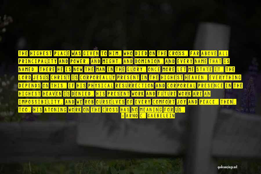 Jesus Christ Died For Us Quotes By Arno C. Gaebelein Jesus Christ Died For Us Quotes By Arno C. Gaebelein