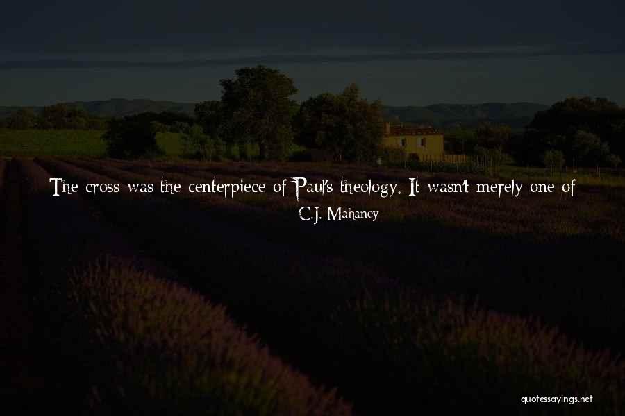 Jesus Christ Died For Us Quotes By C.J. Mahaney Jesus Christ Died For Us Quotes By C.J. Mahaney
