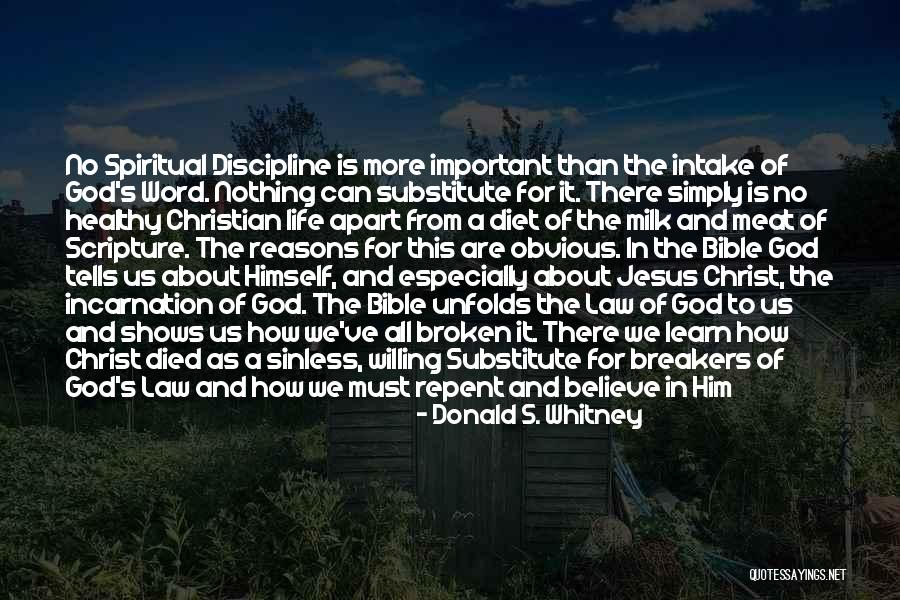 Jesus Christ Died For Us Quotes By Donald S. Whitney Jesus Christ Died For Us Quotes By Donald S. Whitney
