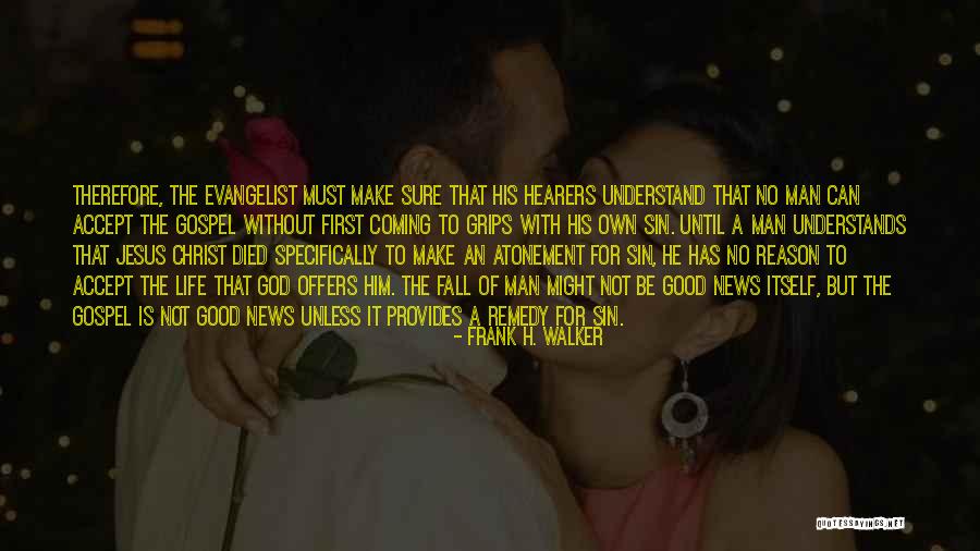 Jesus Christ Died For Us Quotes By Frank H. Walker Jesus Christ Died For Us Quotes By Frank H. Walker