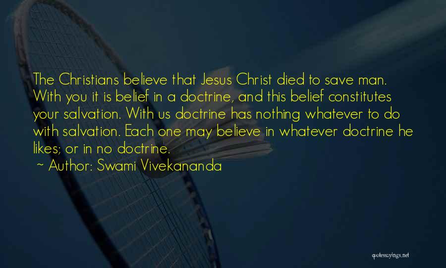 Jesus Christ Died For Us Quotes By Swami Vivekananda