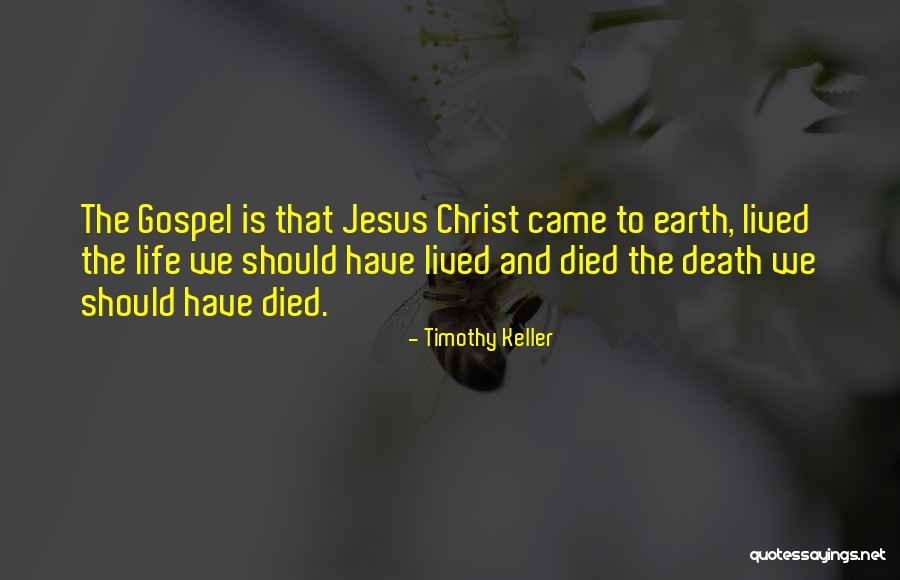 Jesus Christ Died For Us Quotes By Timothy Keller Jesus Christ Died For Us Quotes By Timothy Keller