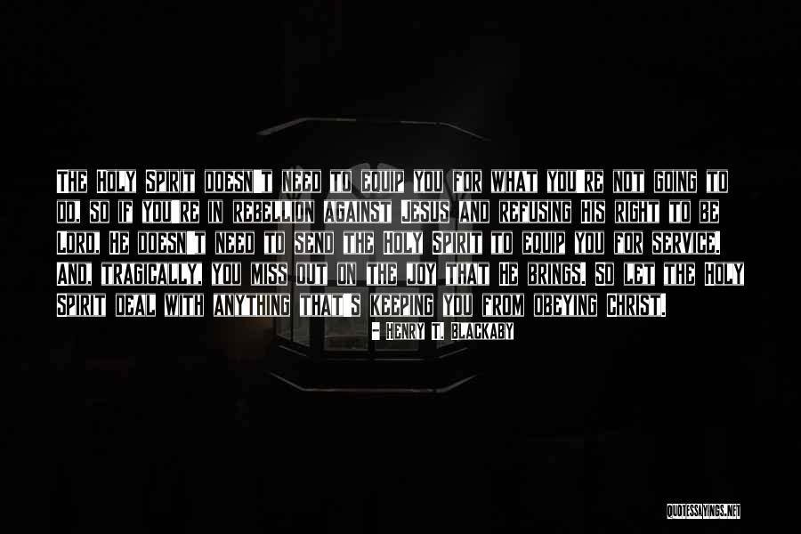 Jesus Christ From The Bible Quotes By Henry T. Blackaby Jesus Christ From The Bible Quotes By Henry T. Blackaby