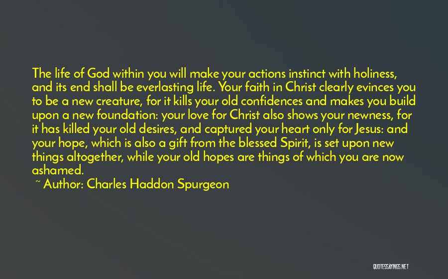 Jesus Christ Hope Quotes By Charles Haddon Spurgeon