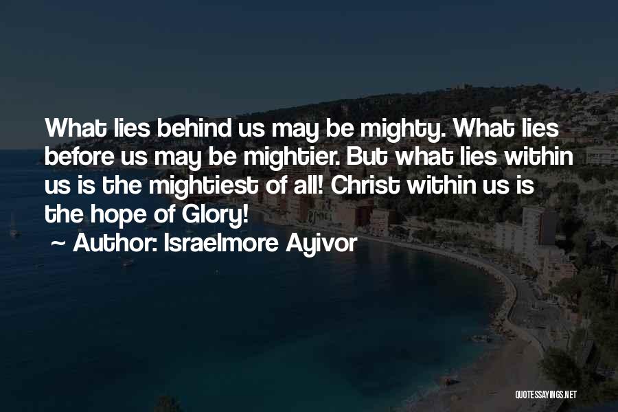 Jesus Christ Hope Quotes By Israelmore Ayivor