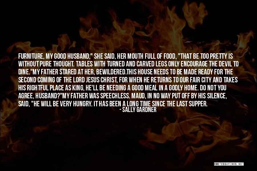 Jesus Christ Is King Quotes By Sally Gardner Jesus Christ Is King Quotes By Sally Gardner