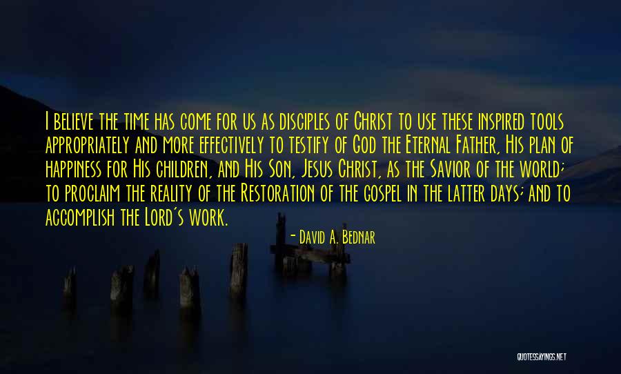 Jesus Christ Lds Quotes By David A. Bednar Jesus Christ Lds Quotes By David A. Bednar