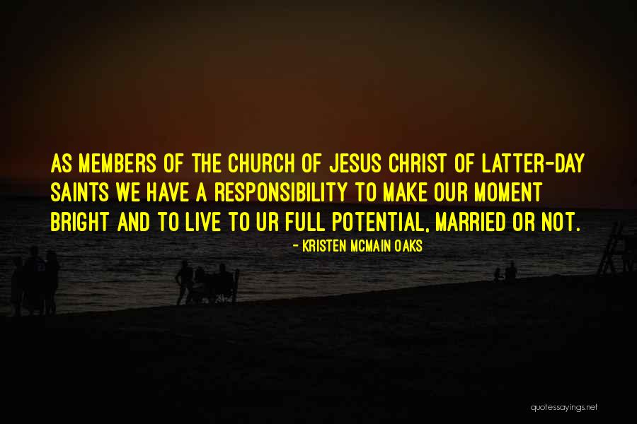 Jesus Christ Lds Quotes By Kristen McMain Oaks Jesus Christ Lds Quotes By Kristen McMain Oaks