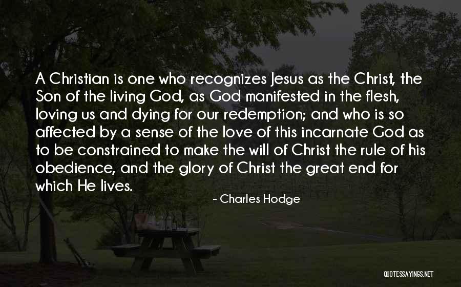 Jesus Christ Love For Us Quotes By Charles Hodge