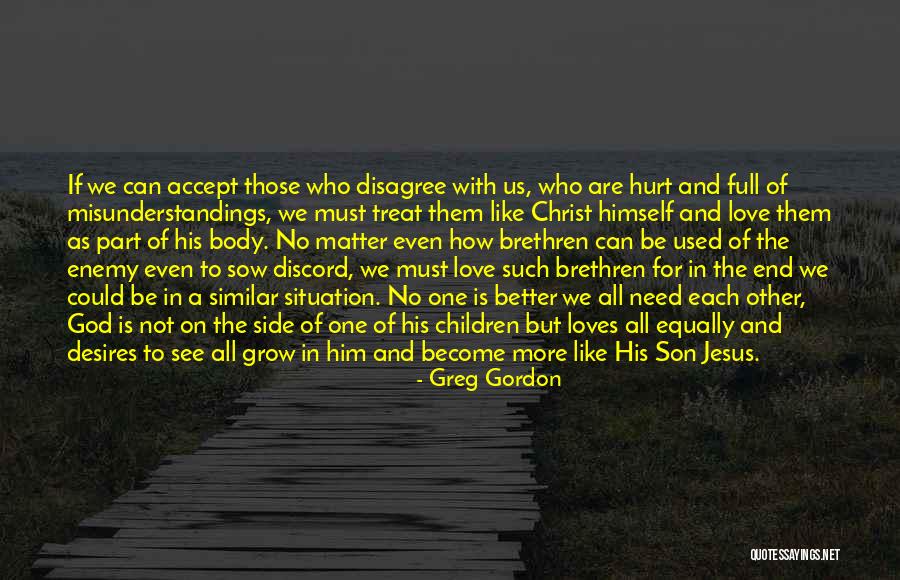 Jesus Christ Love For Us Quotes By Greg Gordon