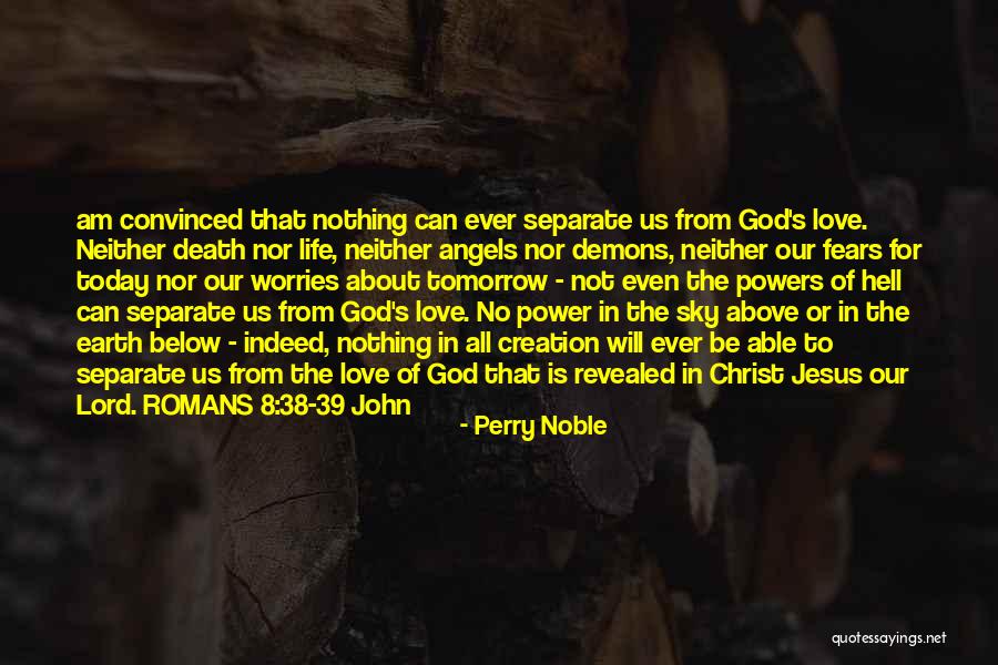 Jesus Christ Love For Us Quotes By Perry Noble