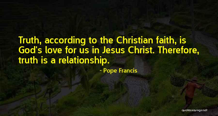 Jesus Christ Love For Us Quotes By Pope Francis