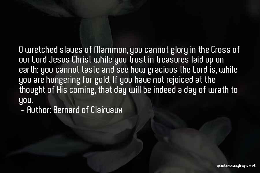 Jesus Christ On The Cross Quotes By Bernard Of Clairvaux