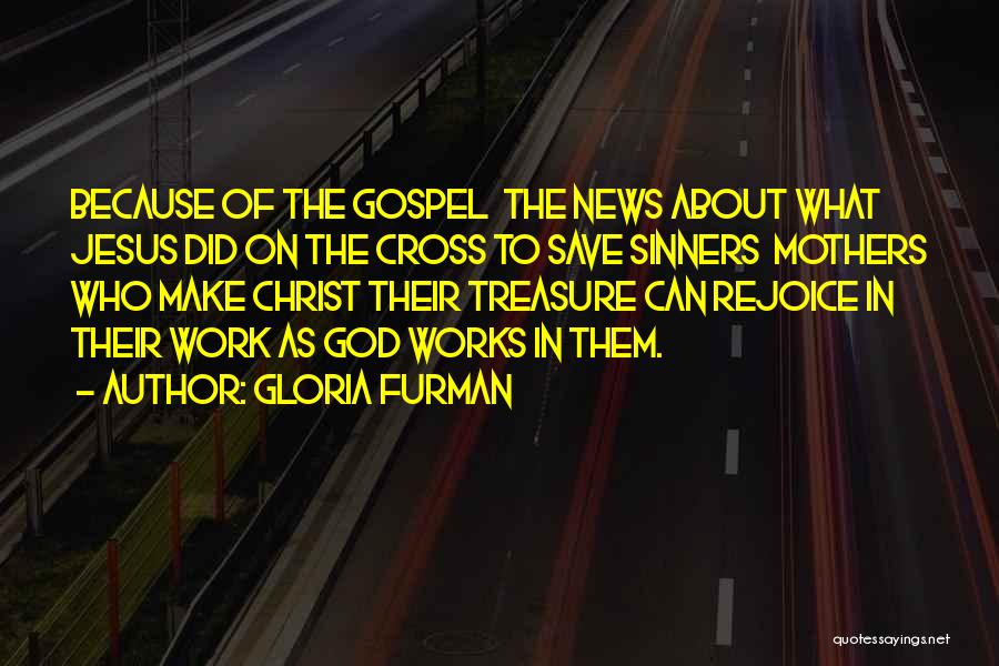 Jesus Christ On The Cross Quotes By Gloria Furman