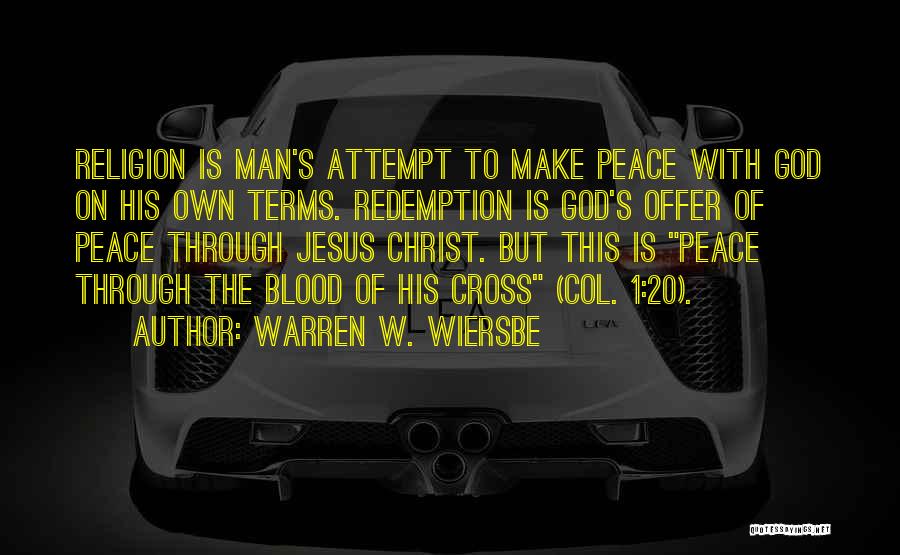 Jesus Christ On The Cross Quotes By Warren W. Wiersbe