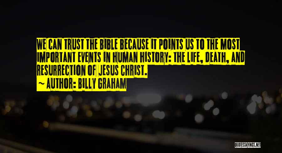 Jesus Christ Resurrection Quotes By Billy Graham