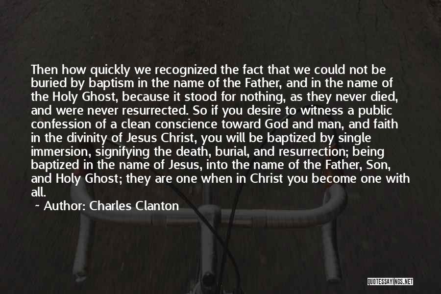 Jesus Christ Resurrection Quotes By Charles Clanton