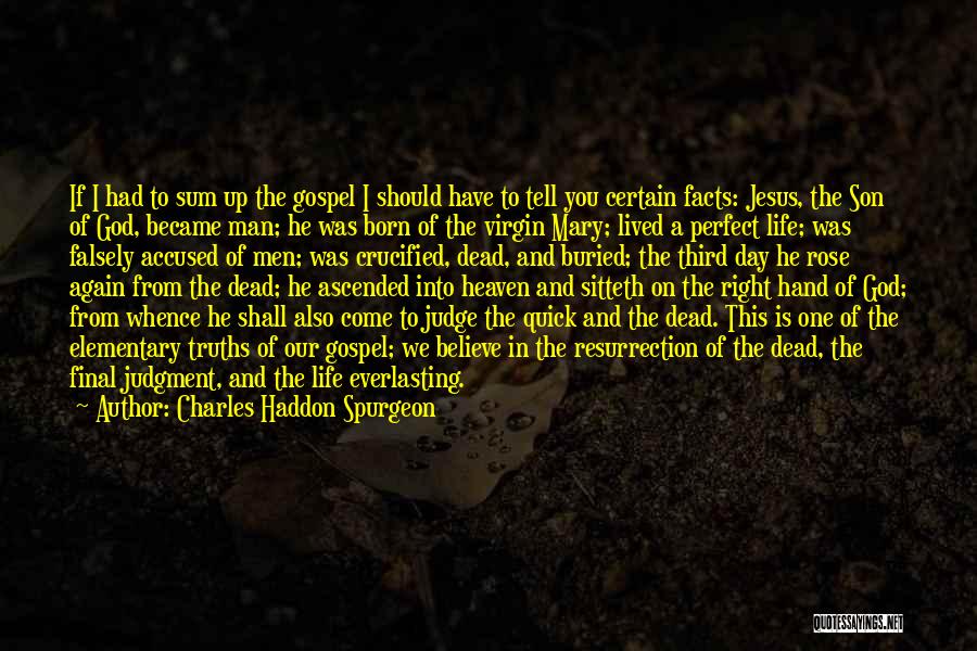 Jesus Christ Resurrection Quotes By Charles Haddon Spurgeon