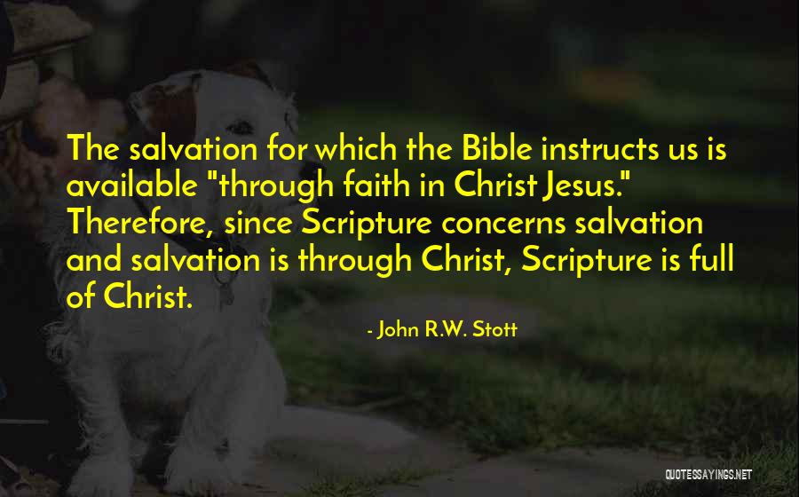 Jesus Christ Scripture Quotes By John R.W. Stott Jesus Christ Scripture Quotes By John R.W. Stott