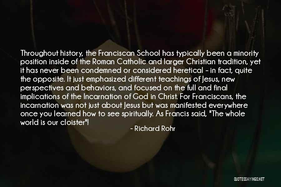 Jesus Christ Teachings Quotes By Richard Rohr Jesus Christ Teachings Quotes By Richard Rohr