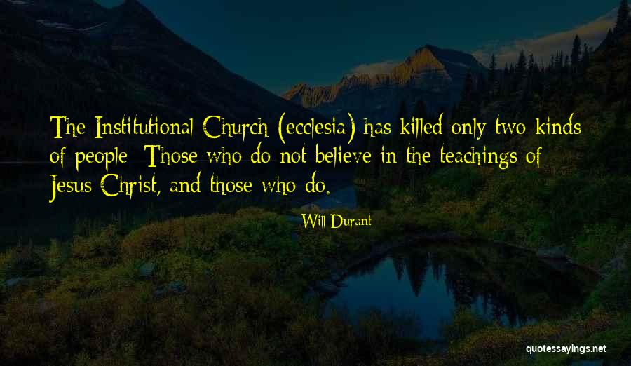 Jesus Christ Teachings Quotes By Will Durant Jesus Christ Teachings Quotes By Will Durant