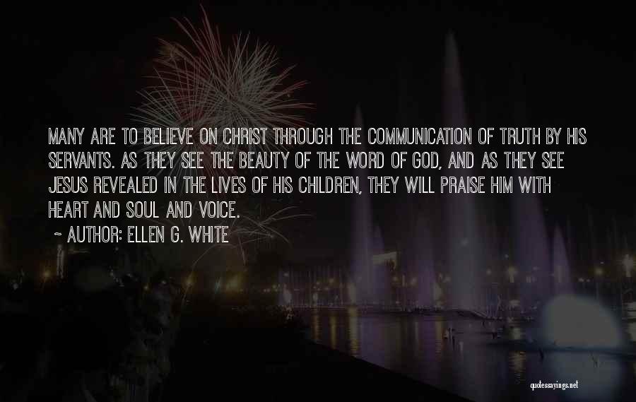 Jesus Christ Truth Quotes By Ellen G. White