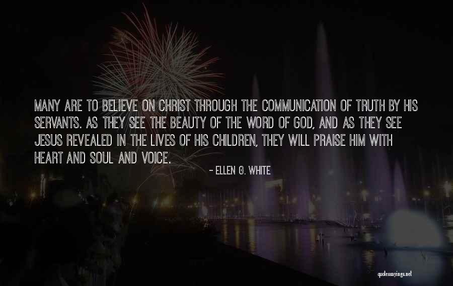 Jesus Christ Truth Quotes By Ellen G. White