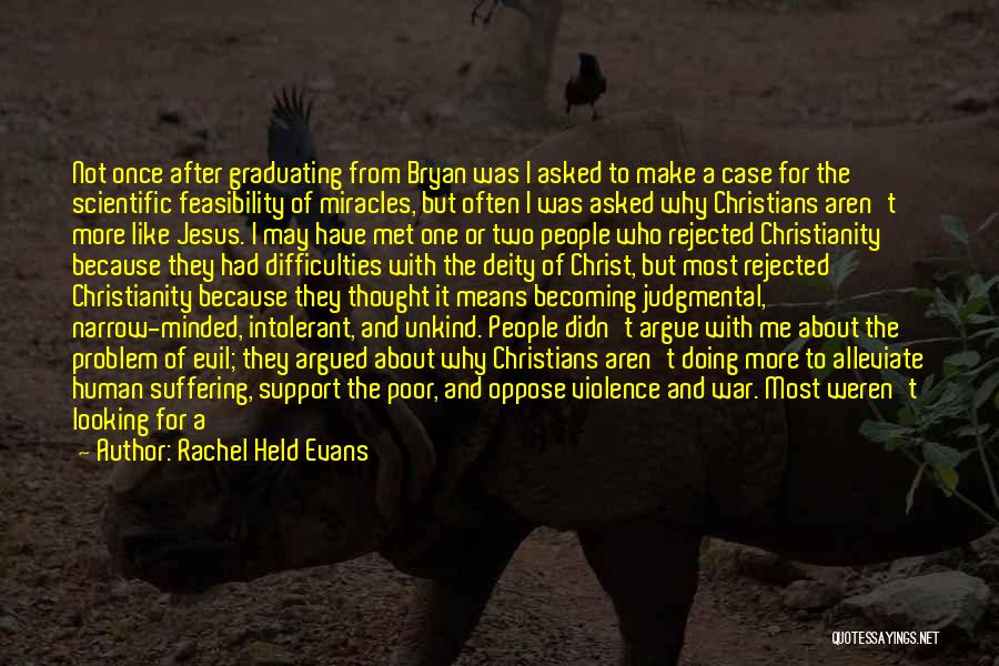 Jesus Christ War Quotes By Rachel Held Evans