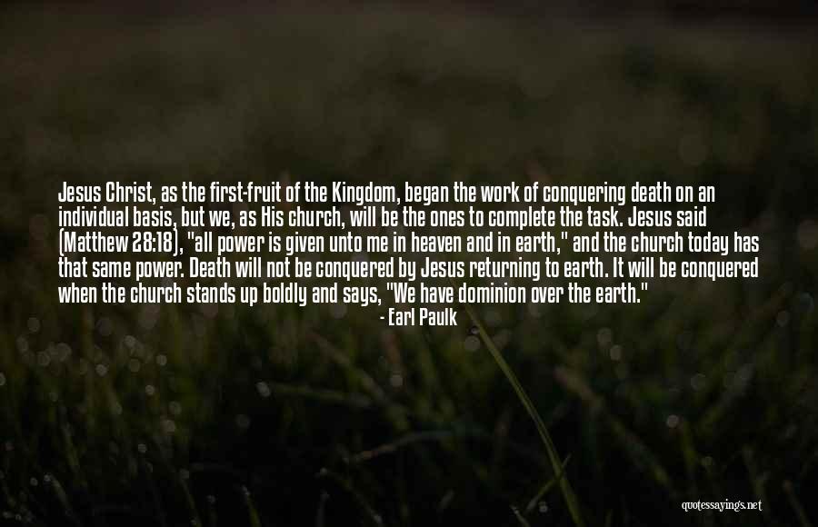 Jesus Conquering Death Quotes By Earl Paulk Jesus Conquering Death Quotes By Earl Paulk