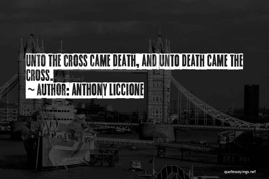 Jesus Cross Bible Quotes By Anthony Liccione