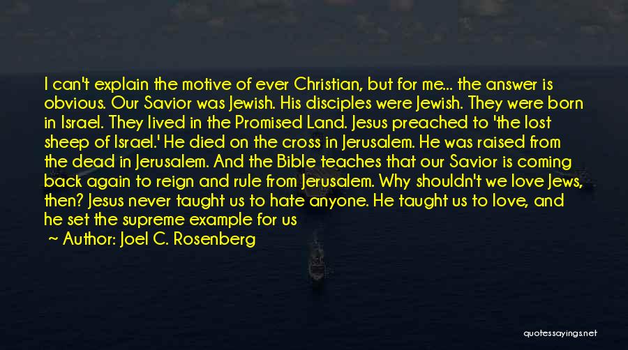Jesus Cross Bible Quotes By Joel C. Rosenberg