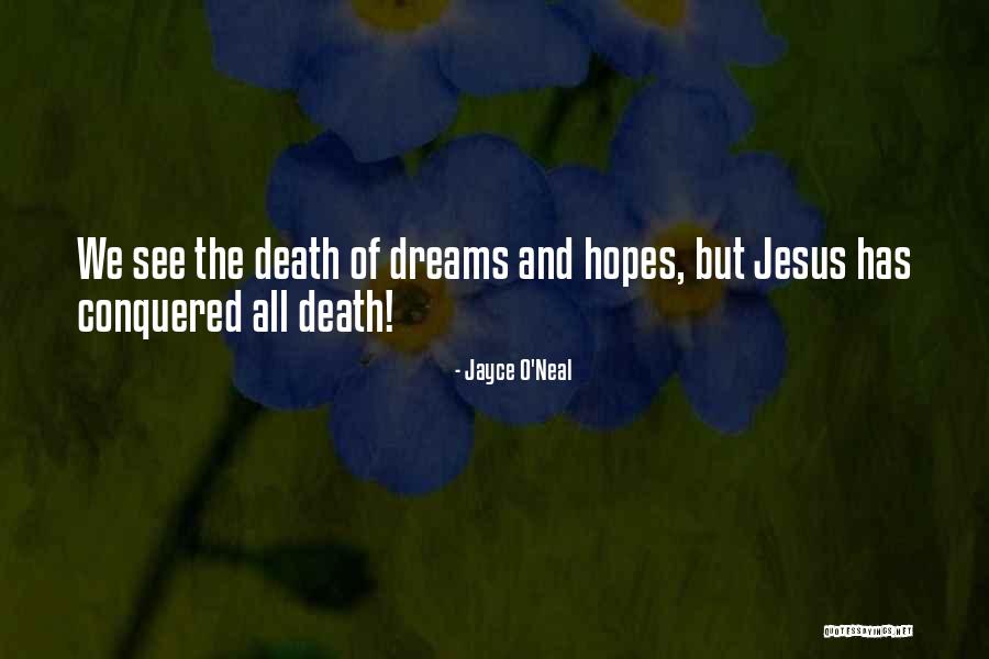 Jesus Death Quotes By Jayce O'Neal
