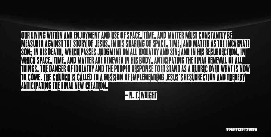 Jesus Death Quotes By N. T. Wright