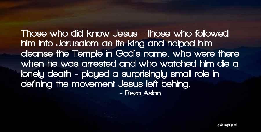 Jesus Death Quotes By Reza Aslan