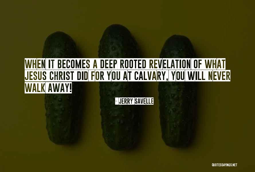 Jesus Did It Quotes By Jerry Savelle Jesus Did It Quotes By Jerry Savelle