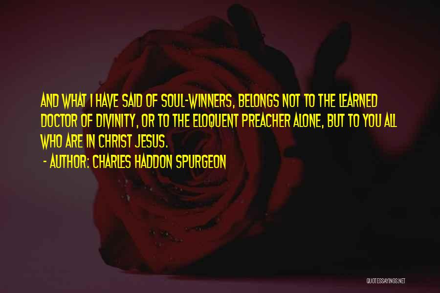 Jesus' Divinity Quotes By Charles Haddon Spurgeon