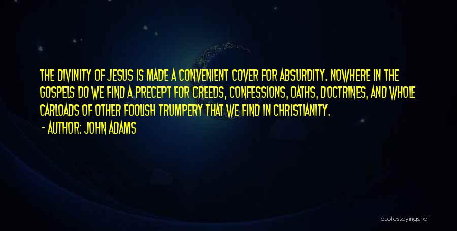 Jesus' Divinity Quotes By John Adams