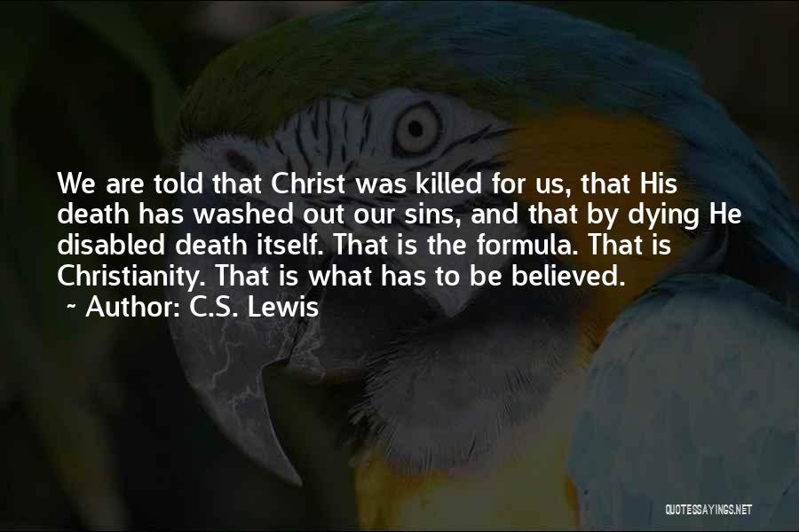 Jesus Dying For Our Sins Quotes By C.S. Lewis