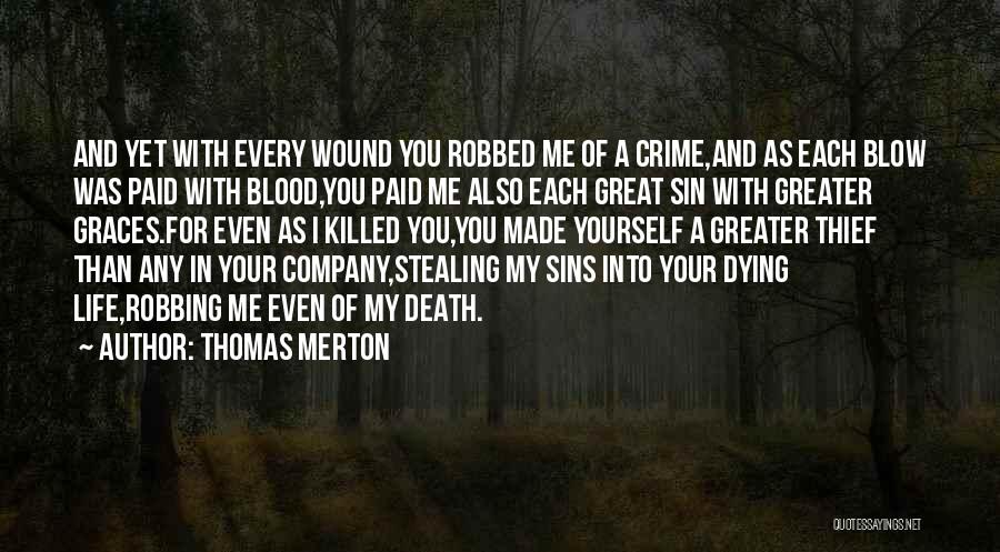Jesus Dying For Our Sins Quotes By Thomas Merton