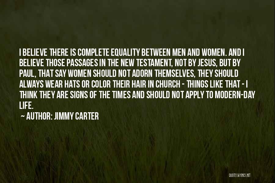 Jesus Equality Quotes By Jimmy Carter