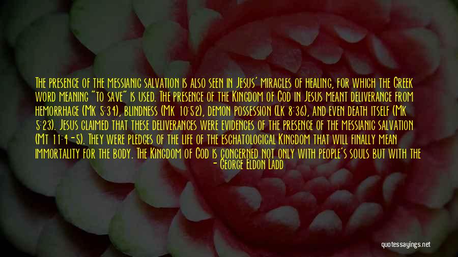 Jesus Even Quotes By George Eldon Ladd Jesus Even Quotes By George Eldon Ladd
