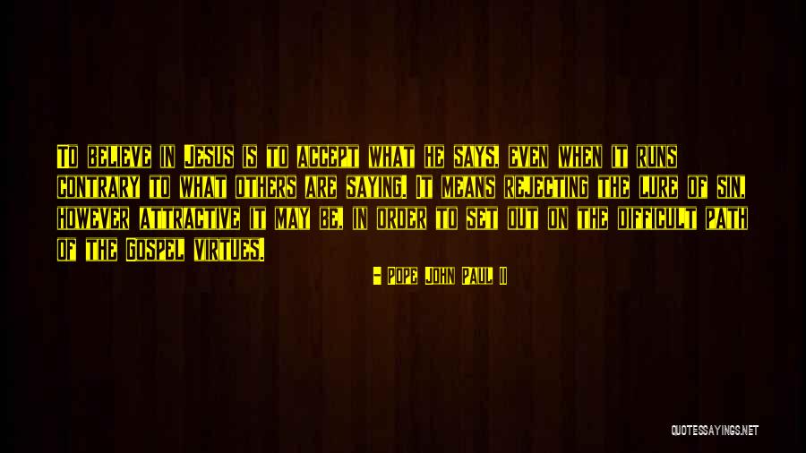 Jesus Even Quotes By Pope John Paul II Jesus Even Quotes By Pope John Paul II