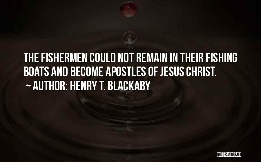 Jesus Fishing Quotes By Henry T. Blackaby