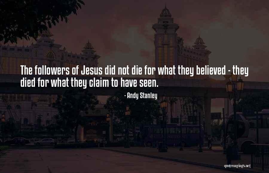 Jesus Followers Quotes By Andy Stanley Jesus Followers Quotes By Andy Stanley