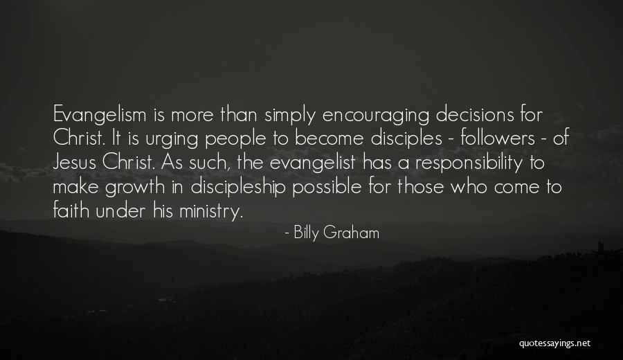 Jesus Followers Quotes By Billy Graham