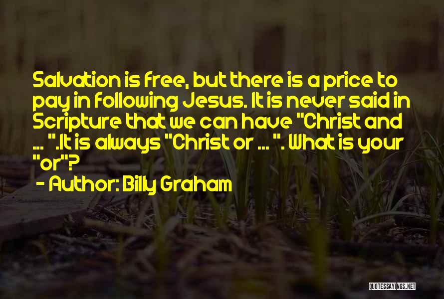 Jesus Followers Quotes By Billy Graham