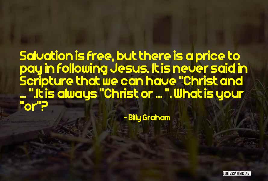 Jesus Followers Quotes By Billy Graham