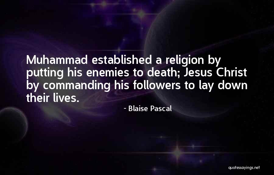 Jesus Followers Quotes By Blaise Pascal