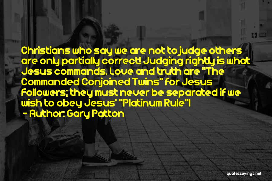 Jesus Followers Quotes By Gary Patton